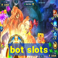 bot slots